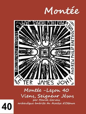 cover image of Montée -Leçon 40 Viens, Seigneur Jésus